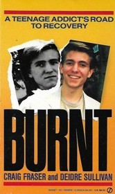 Burnt: A Teenager Addicted