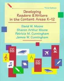 Developing Readers and Writers in the Content Areas: K-12 (3rd Edition)
