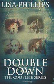 Double Down the complete series