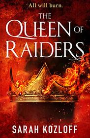 The Queen of Raiders (Nine Realms, Bk 2)