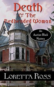 Death & the Redheaded Woman (An Auction Block Mystery)