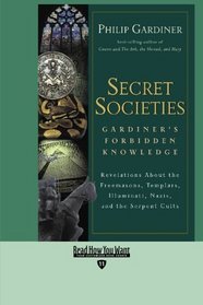 Secret Societies: GARDINER'S FORBIDDEN KNOWLEDGE