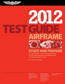 Airframe Test Guide 2012: The 