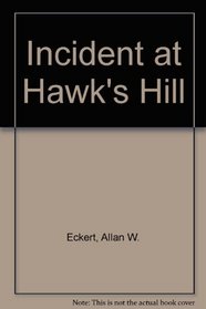 Incident at Hawk's Hill