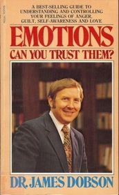 Emotions: Can You Trust Them?