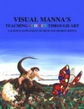 Visual Manna's Teaching Science Through Art (Book 1)