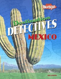 Mexico (Destination Detectives)