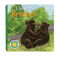 Smithsonian I Love My Board Books: I Love My Brothers