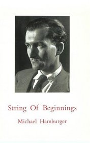 String of Beginnings: Intermittent Memoirs 1924-1954