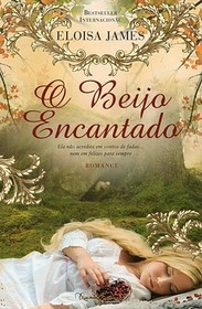 O Beijo Encantado (Portuguese Edition)