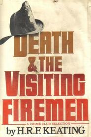 Death and the Visiting Firemen