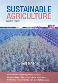 Sustainable Agriculture, Second Edition (Landlinks Press)