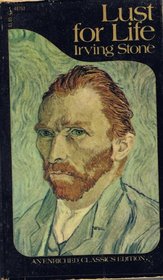Lust for life: The story of Vincent van Gogh (Washington Square Press enriched classics)