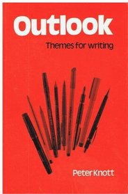 Outlook: Themes for Writing
