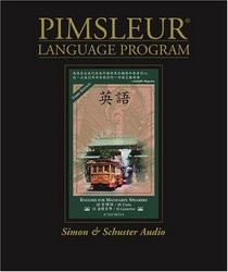 English for Chinese (Mandarin) Speakers I - 3rd Ed.: Learn to Speak and Understand English as a Second Language with Pimsleur Language Programs