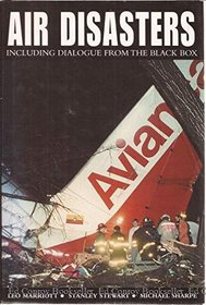 Air Disasters: Including Dialogue from the Black Box