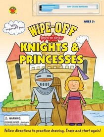 Learn to Draw Knights and Princesses (Wipe-Off Learn to Draw)