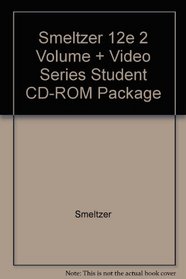 Smeltzer 12e 2v + Video Series Student CD-ROM Pkg