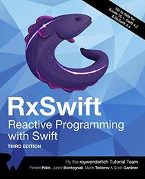 RxSwift: Reactive Programming with Swift (Third Edition)
