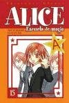 Alice, Escula de magia 15/ Alice, Magic School 15 (Spanish Edition)