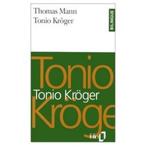 Tonio Kroger (bilingual edition in French and German) (Multilingual Edition)