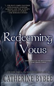 Redeeming Vows (MacCoinnich Time Travel) (Volume 3)