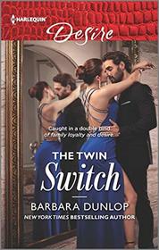 The Twin Switch (Harlequin Desire, No 2710)