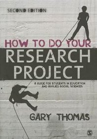 How to Do Your Research Project: A Guide for Students in Education and Applied Social Sciences