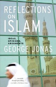 Reflections on Islam: Ideas, Opinions, Arguments