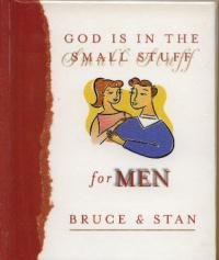 God Is in the Small Stuff for Men (God is in the Small Stuff)