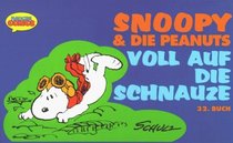 Snoopy & die Peanuts, Bd.32, Voll auf die Schnauze