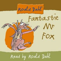 Fantastic Mr. Fox: Complete and Unabridged