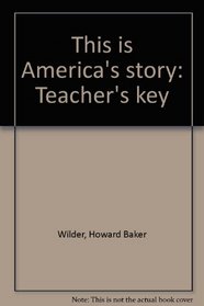 This is America's story: Teacher's key
