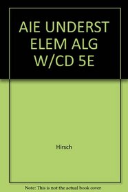 AIE UNDERST ELEM ALG W/CD 5E