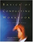 A Conducting Workbook (with CD-ROM Video)