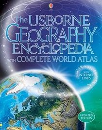 Usborne Geography Encyclopeddia with Complete World Atlas IL