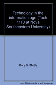 Technology in the information age (Tech 1110 at Nova Southeastern University)
