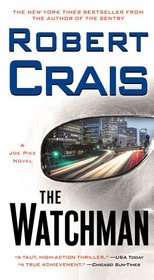 The Watchman (Joe Pike, Bk 1)