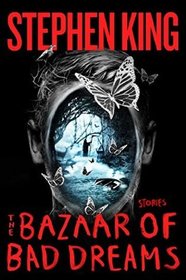The Bazaar of Bad Dreams: Stories (Large Print)