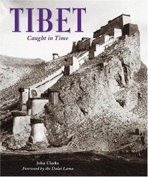 Tibet: Caught in Time (Caught in Time (Garnet Pub))