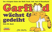 Garfield, Bd.30, Garfield wchst & gedeiht