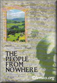 The People From Nowhere: An Illustrated History of Carpatho-rusyns