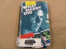 What Daddy Did: A Novel