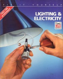 Lighting & Electricity (Fix It Yourself)