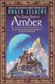 The Great Book of Amber (Complete Amber Chronicles, 1-10)
