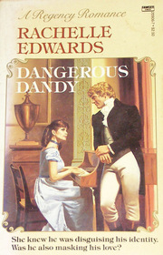 Dangerous Dandy (Regency Romance)