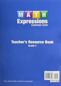 Math Expressions, Grade 4, Teacher's Resource Book