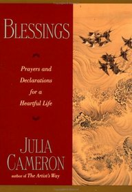 Blessings: Prayers and Declarations for a Heartful Life