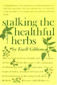 Stalking the Healthful Herbs