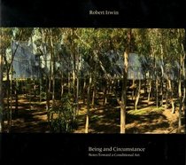 Being and Circumstance: Notes Toward a Conditional Art
